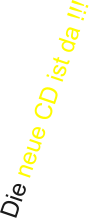 Die neue CD ist da !!!