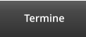 Termine